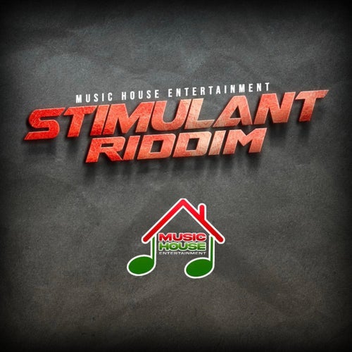 Stimulant Riddim
