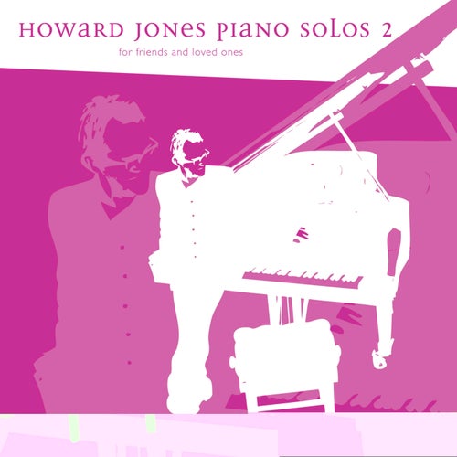 Piano Solos For Friends And Loved Ones, Vol. 2