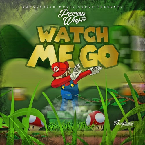 Watch Me Go
