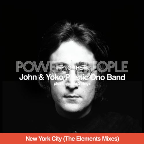 Power To The People (New York City - The Elements Mixes)