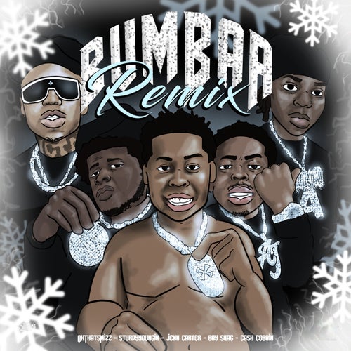 BUMBAA (Remix) (feat. Bay Swag, Cash Cobain, Jenn Carter)