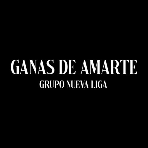 Ganas de Amarte