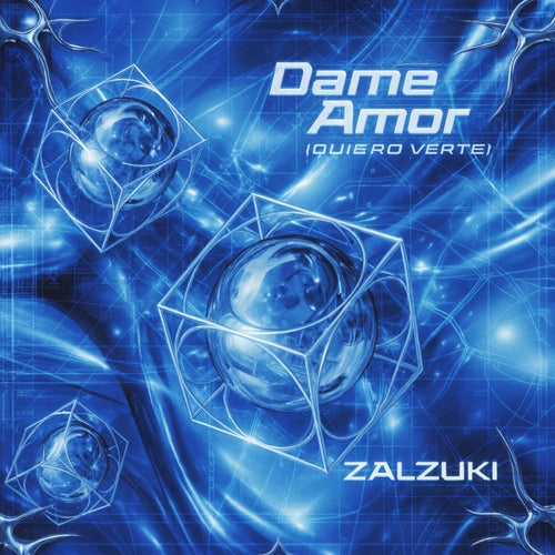 Dame Amor (Quiero Verte)