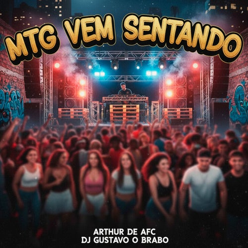 MTG VEM SENTANDO