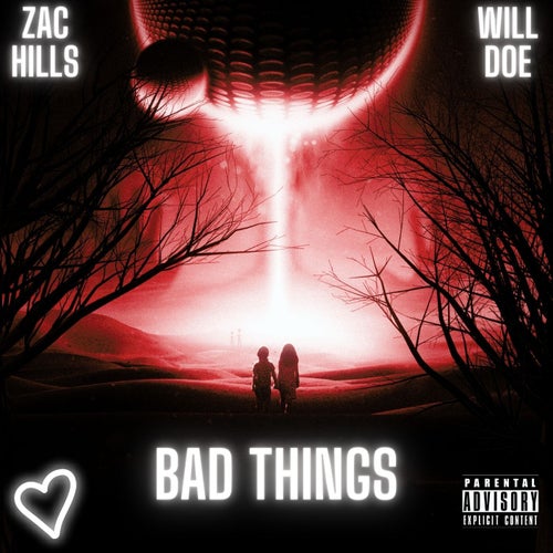 Bad Things