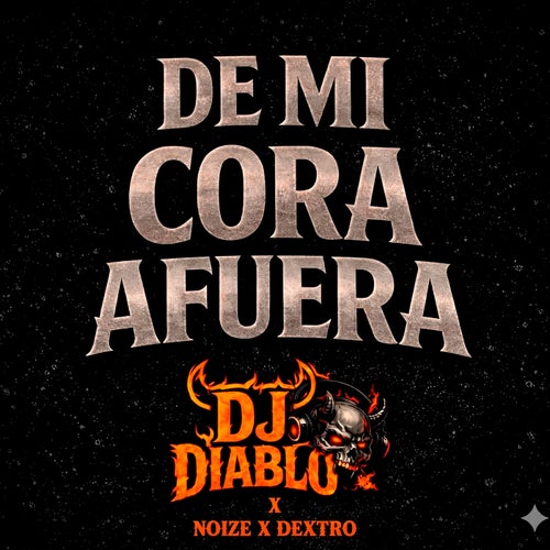 De mi cora afuera