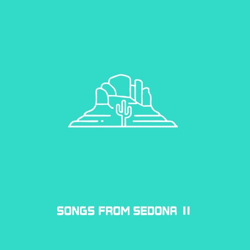 Songs from Sedona II