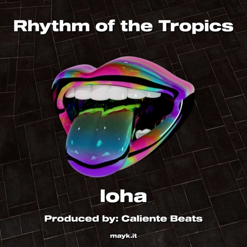 Rhythm of the Tropics
