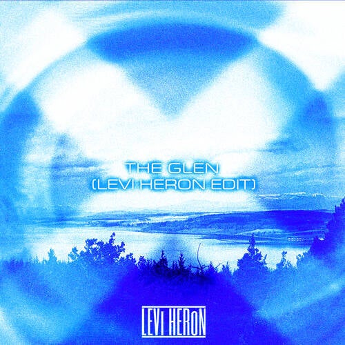 The Glen (Levi Heron Edit)