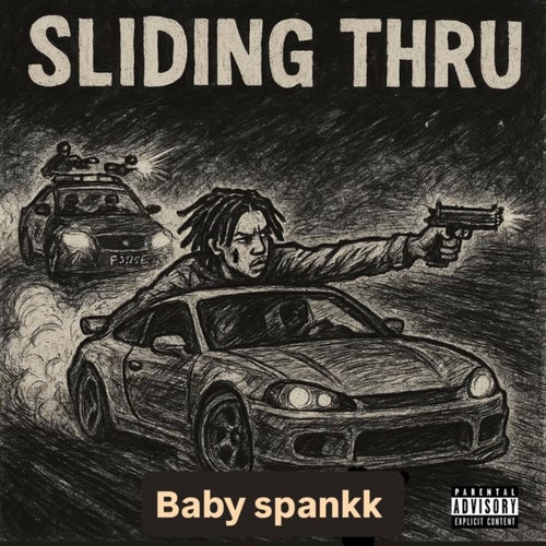 Sliding Thru