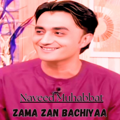 Zama Zan Bachiyaa