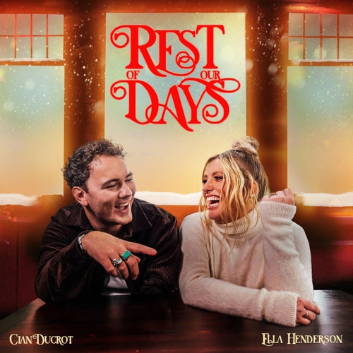 Rest Of Our Days (Super Festive Version)