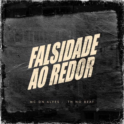 Falsidade Ao Redor