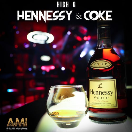 Hennessy & Coke