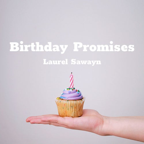 Birthday Promises