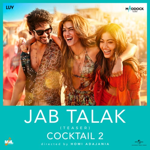 Jab Talak (Teaser) (From "Cocktail 2")