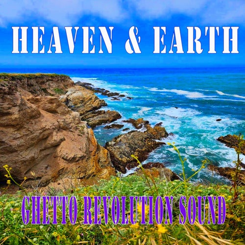 Heaven & Earth