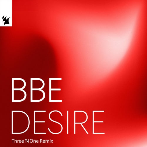 Desire (Three 'N One Remix)
