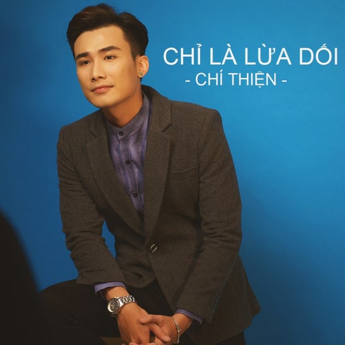 Chỉ Là Lừa Dối