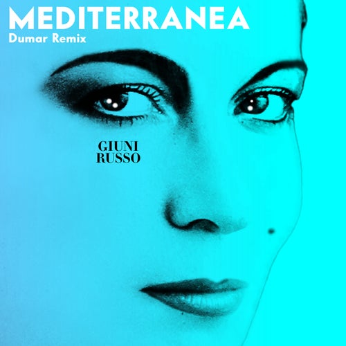 Mediterranea (Dumar Remix)