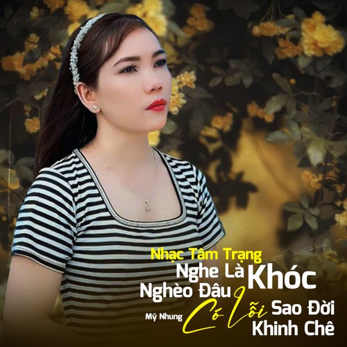 Nhạc Tâm Trạng Nghe Là Khóc - Nghèo Đâu Có Lỗi Sao Đời Khinh Chê