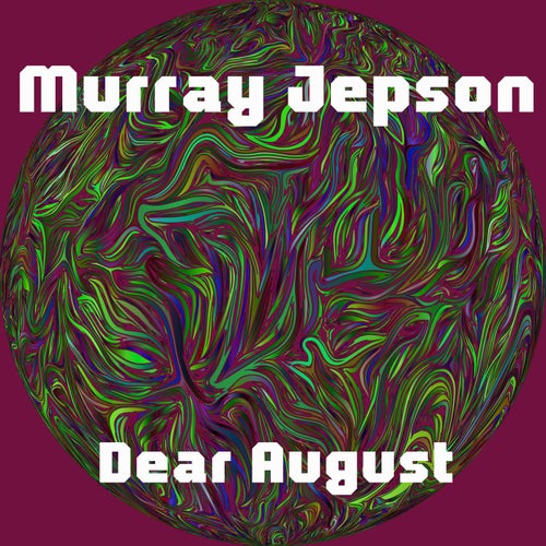 Dear August