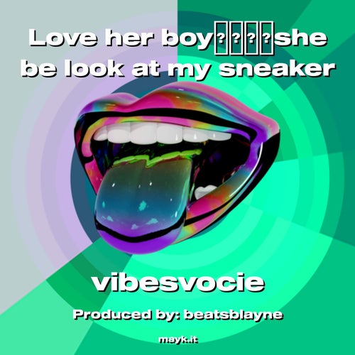 her boyshe be look at my sneaker