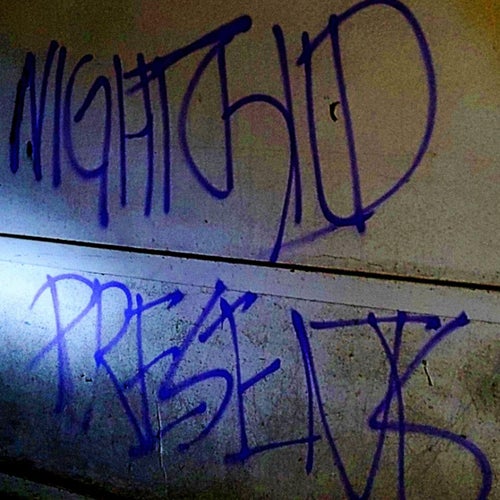 Nightchild Presents