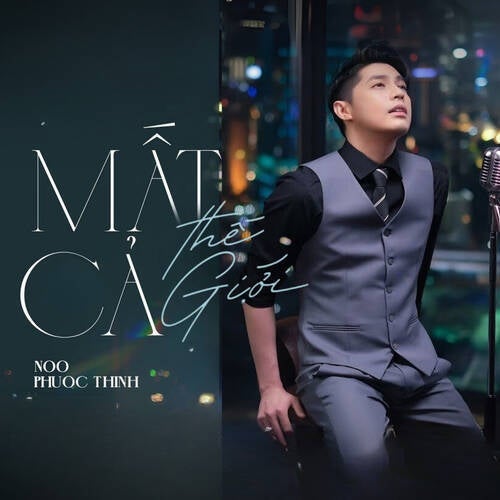 Mất Cả Thế Giới