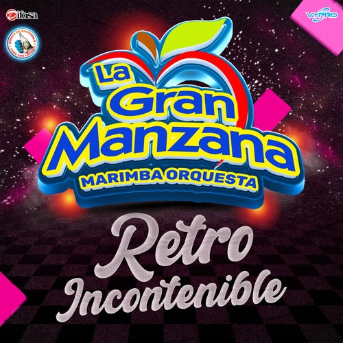 Retro Incontenible. Música de Guatemala para los Latinos