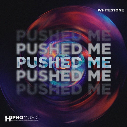 Pushed Me