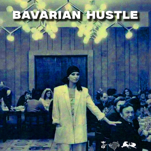 Bavarian Hustle
