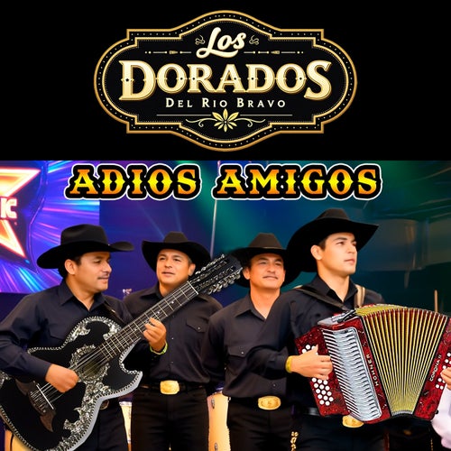 Adios Amigos