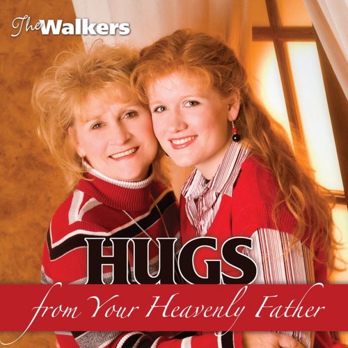 Hugs from Your Heavenly Father