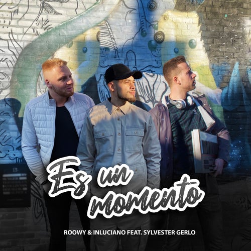 Es un momento (feat. Sylvester Gerlo)