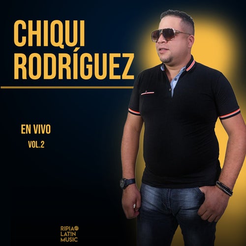 Chiqui Rodríguez Vol.2 (Live)