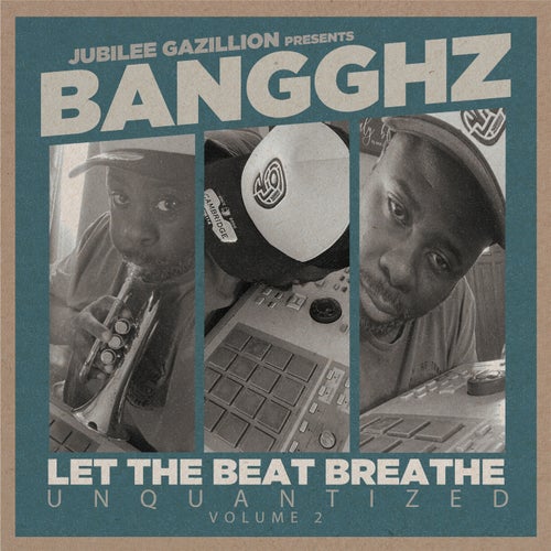 Let The Beat Breathe: Unquantized, Vol. 2