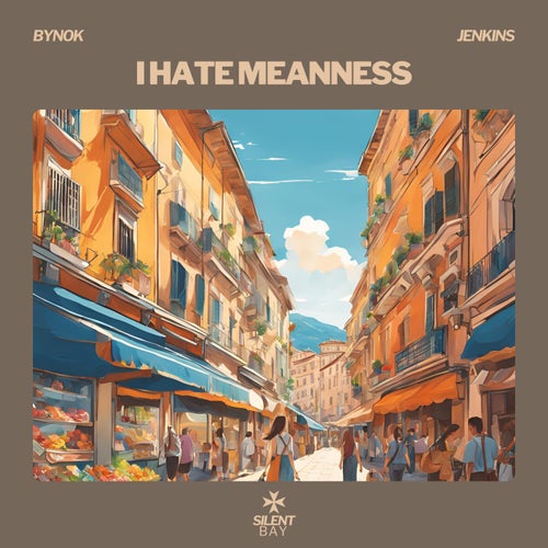 I hate meanness (feat. Jenkins)