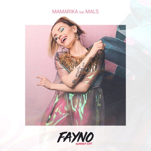 Fayno (Summer Edit)