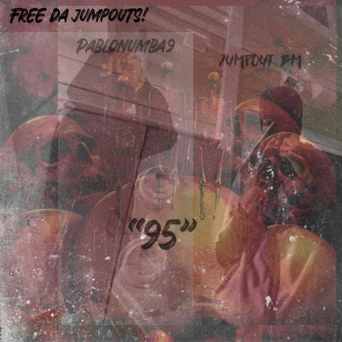 95 (feat. Jumpout Bm)