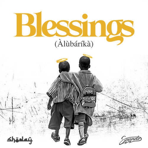 Blessings (Alubarika)