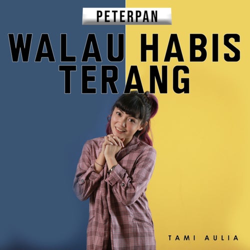 Walau Habis Terang