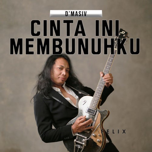Cinta Ini Membunuhku
