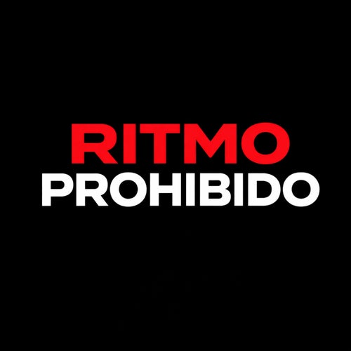 Ritmo Prohibido