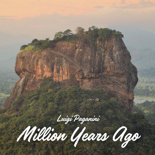 Million Years Ago