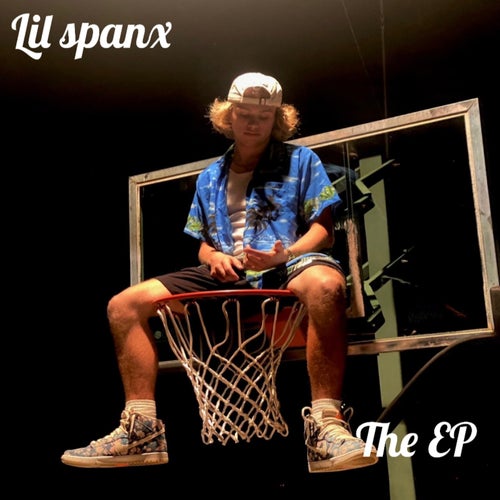 Lil Spanx the EP
