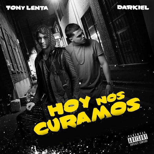 Hoy Nos Curamos (feat. Darkiel)