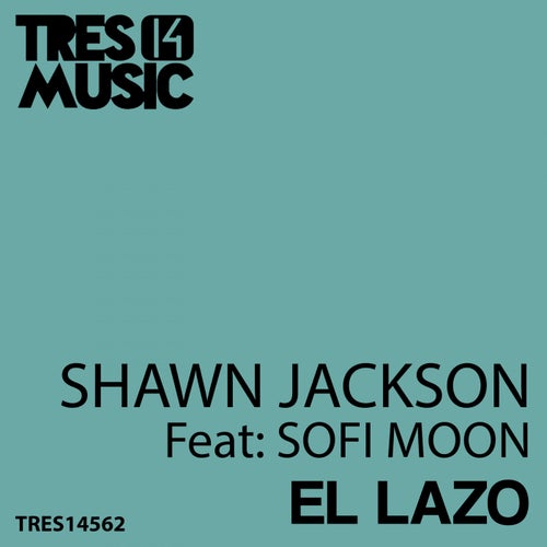 EL LAZO (feat. Sofi Moon)
