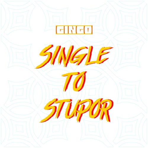 Single To Stupor