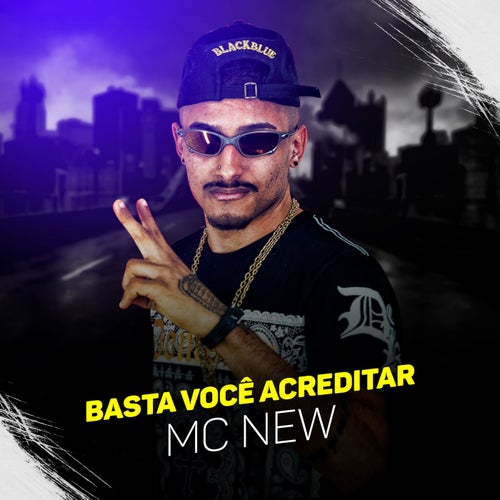 Basta Você Acreditar